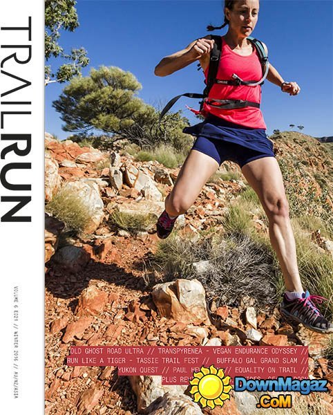 Trail Run Mag - Winter 2016 Trail Run Mag - Winter 2016