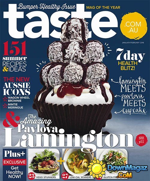 Taste.com.au - January/February 2016 Taste.com.au - January/February 2016