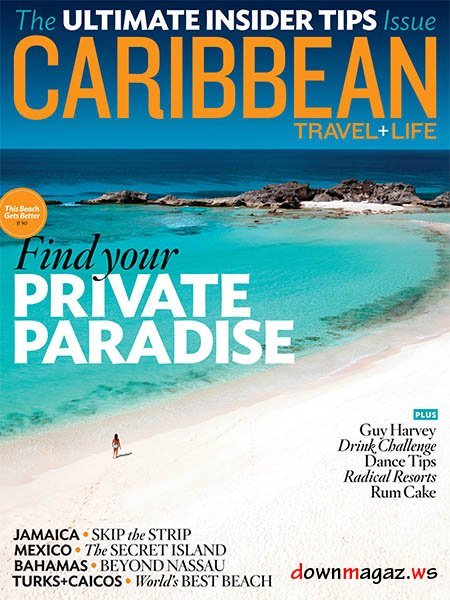 Caribbean Travel & Life Magazine January/February 2013 Caribbean Travel & Life Magazine January/February 2013