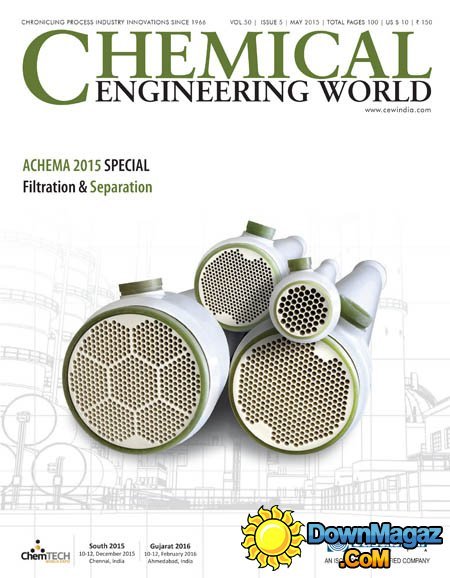Chemical Engineering World - May 2015 Chemical Engineering World - May 2015