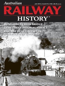 Australian Railway History - 06.2018 Australian Railway History - 06.2018