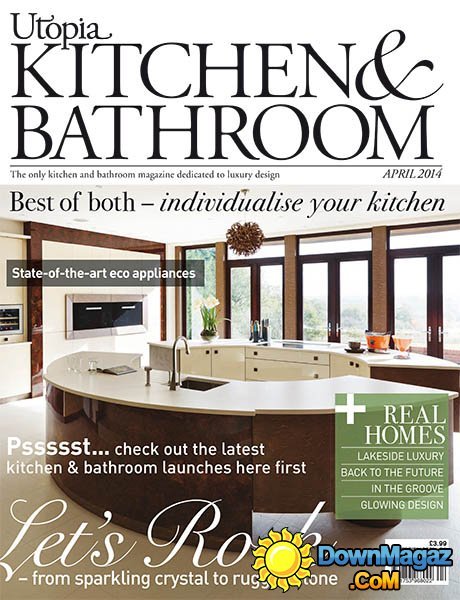 Utopia Kitchen & Bathroom - April 2014 Utopia Kitchen & Bathroom - April 2014