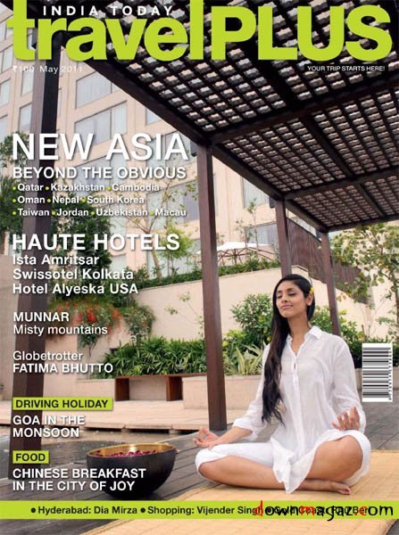 India Today Travel Plus - May 2011 India Today Travel Plus - May 2011