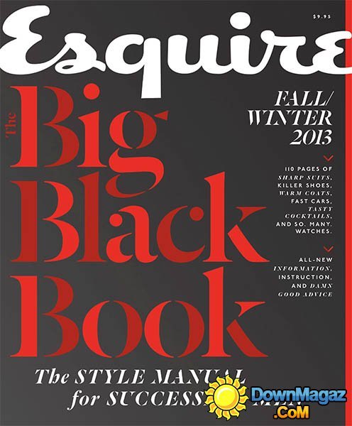 Esquire's Big Black Book - Fall/Winter 2013 Esquire's Big Black Book - Fall/Winter 2013