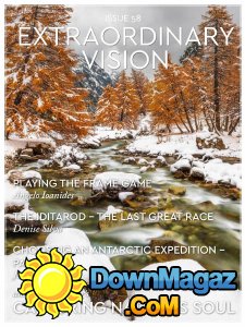 Extraordinary Vision - Issue 58 2017 Extraordinary Vision - Issue 58 2017