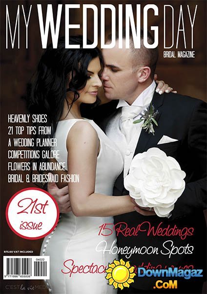 My Wedding Day - Issue 21, 2016 My Wedding Day - Issue 21, 2016