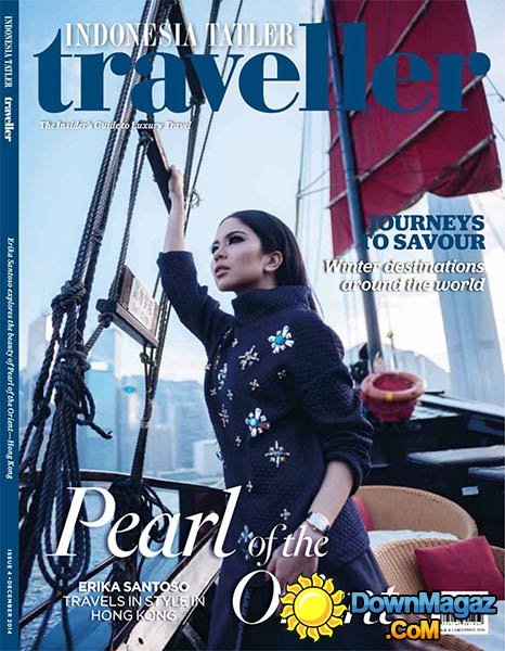 Indonesia Tatler Traveller - Issue #4, December 2014