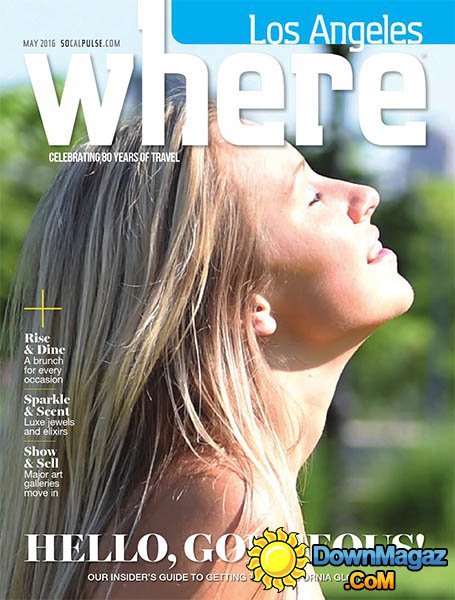 Where Los Angeles - May 2016 Where Los Angeles - May 2016
