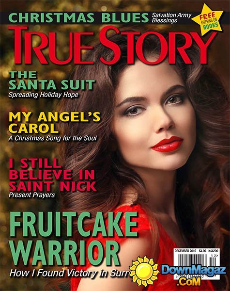 True Story - December 2016 True Story - December 2016