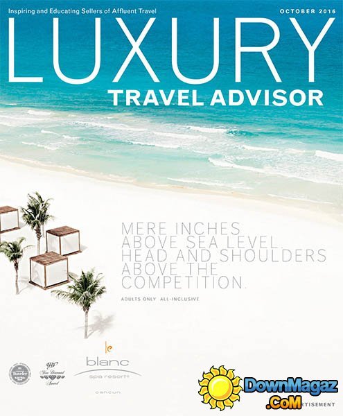 Luxury Travel Advisor - October 2016