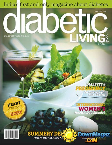 Diabetic Living India - May/June 2014 Diabetic Living India - May/June 2014