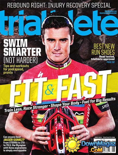 Triathlete - June 2014 Triathlete - June 2014