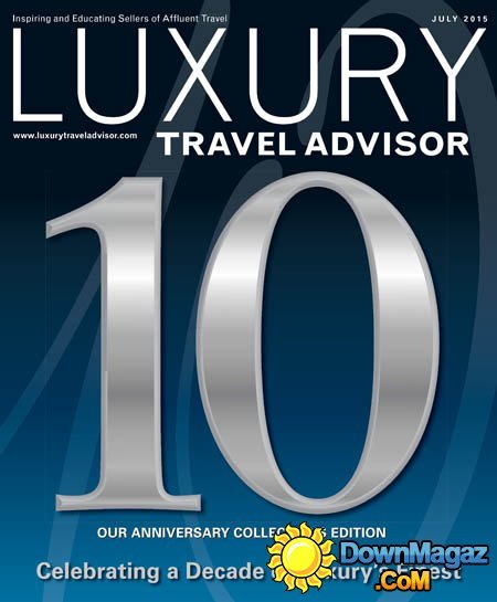 Luxury Travel Advisor - July 2015