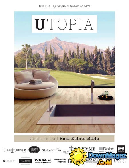 UTOPIA Real Estate Bible Spain - Issue 2, 2015 UTOPIA Real Estate Bible Spain - Issue 2, 2015
