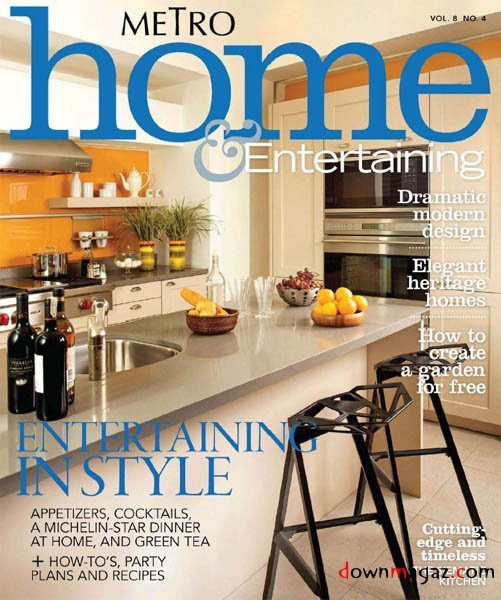 Metro Home & Entertaining - August/September 2011 Metro Home & Entertaining - August/September 2011