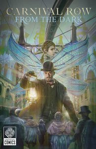 Carnival Row From the Dark 2019 Carnival Row From the Dark 2019