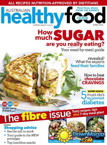 Healthy Food Guide - June 2016 Healthy Food Guide - June 2016