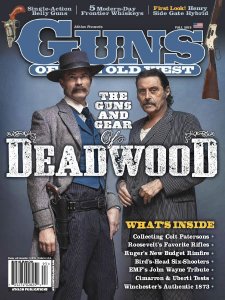 Guns of the Old West - Fall 2019 Guns of the Old West - Fall 2019