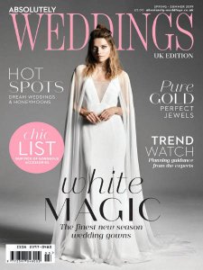 Absolutely Weddings - Spring/Summer 2019 Absolutely Weddings - Spring/Summer 2019