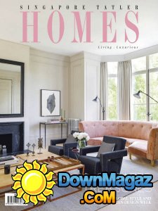 Singapore Tatler Homes - 06/07 2017 Singapore Tatler Homes - 06/07 2017