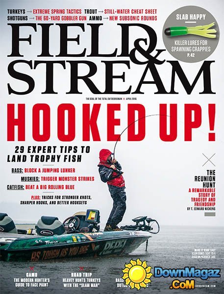 Field & Stream - April 2016 Field & Stream - April 2016