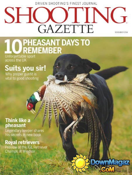 Shooting Gazette - November 2014 Shooting Gazette - November 2014