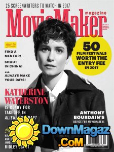 Moviemaker - Issue 123 2017 Moviemaker - Issue 123 2017