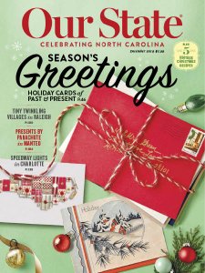 Our State: Celebrating North Carolina - 12.2019 Our State: Celebrating North Carolina - 12.2019