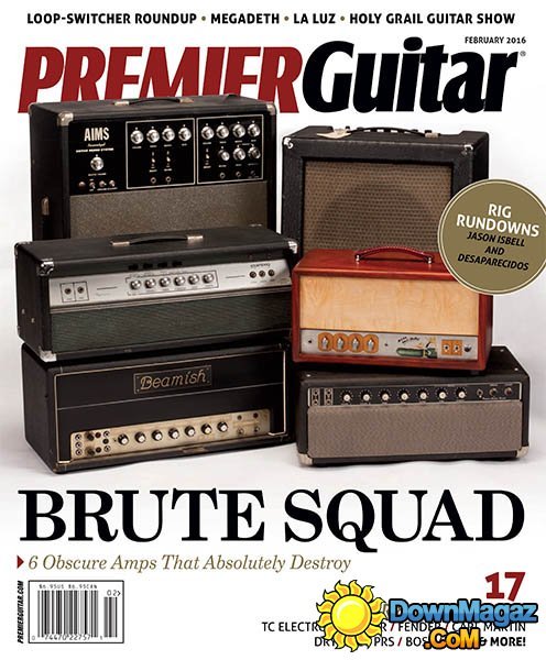 Premier Guitar USA - February 2016 Premier Guitar USA - February 2016