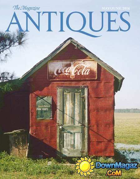 The Magazine Antiques - May-June 2016 The Magazine Antiques - May-June 2016