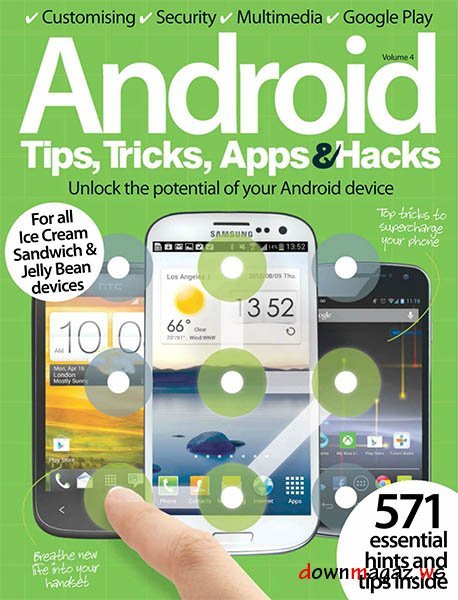 Android Tips, Tricks, Apps & Hacks Volume 04 UK