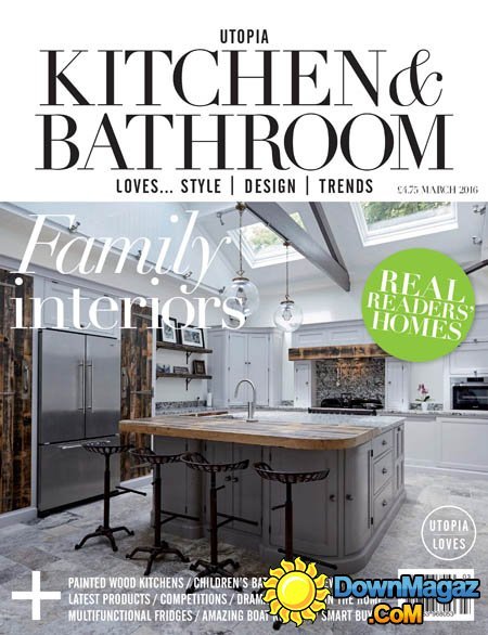 Utopia Kitchen & Bathroom - March 2016 Utopia Kitchen & Bathroom - March 2016