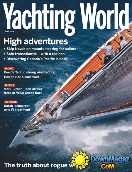 Yachting World - June 2016 Yachting World - June 2016