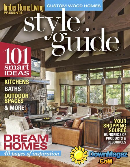 Timber Home Living USA - Annual Buyers Guide 2015 Timber Home Living USA - Annual Buyers Guide 2015