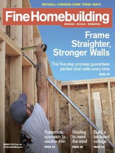 Fine Homebuilding - 03.2019 Fine Homebuilding - 03.2019