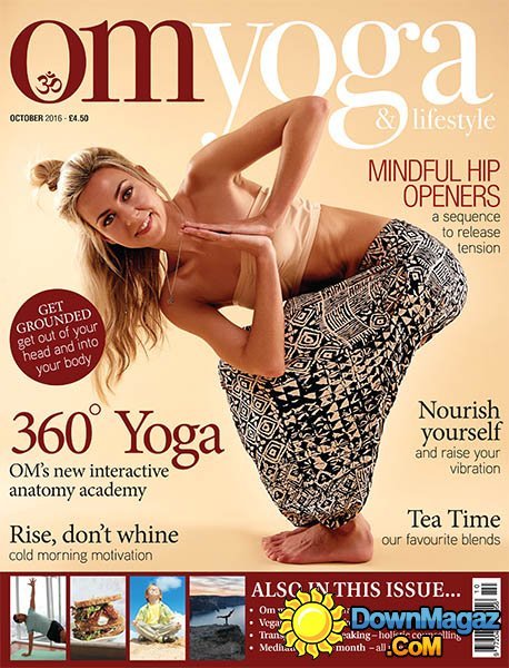 OM Yoga UK - October 2016 OM Yoga UK - October 2016