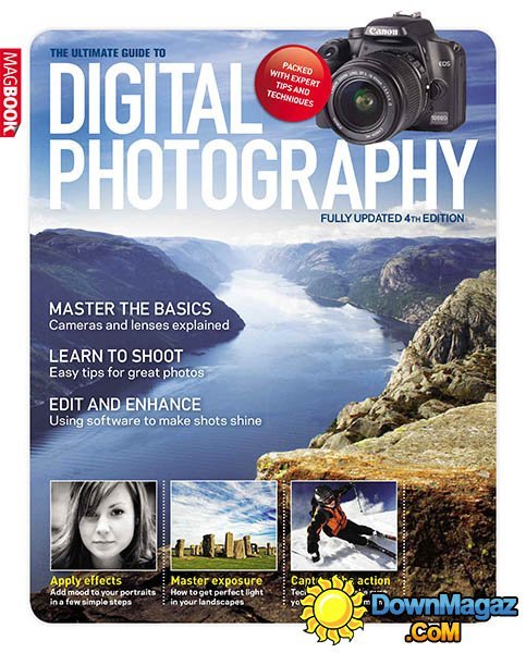 The Ultimate Guide To Digital Photography The Ultimate Guide To Digital Photography