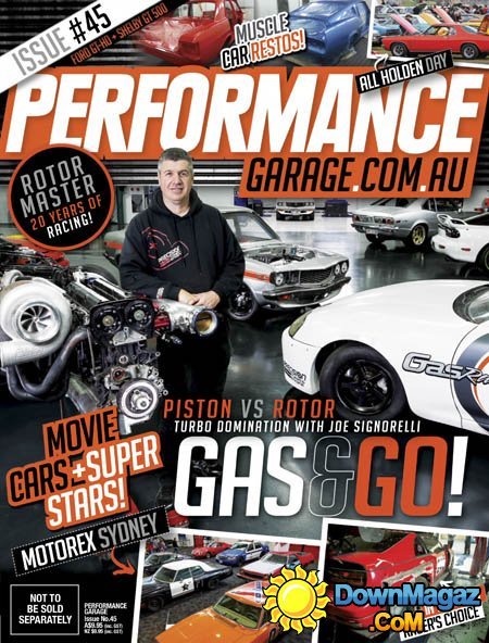 Performance Garage AU - Issue No. 45, 2015 Performance Garage AU - Issue No. 45, 2015