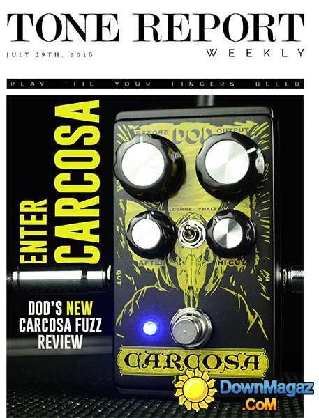 Tone Report Weekly - July 29, 2016 Tone Report Weekly - July 29, 2016