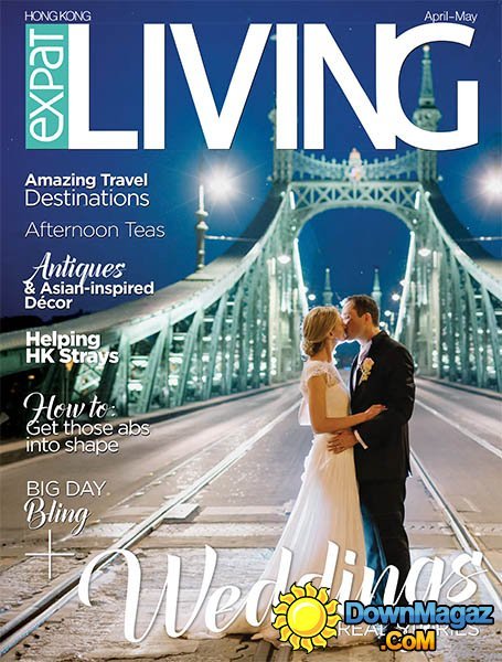 Expat Living HK - April/May 2016 Expat Living HK - April/May 2016
