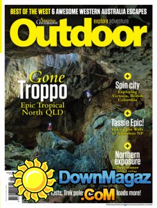 Australian Geographic Outdoor - 07/08 2017 Australian Geographic Outdoor - 07/08 2017