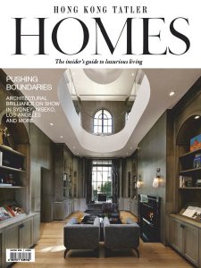 Hong Kong Tatler Homes - Winter 2018 Hong Kong Tatler Homes - Winter 2018