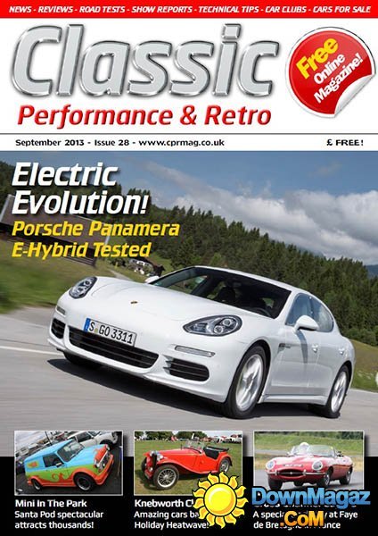 Classic Perfomance & Retro Issue 28 – September 2013 Classic Perfomance & Retro Issue 28 – September 2013