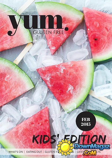 Yum. Gluten Free - February 2015 Yum. Gluten Free - February 2015