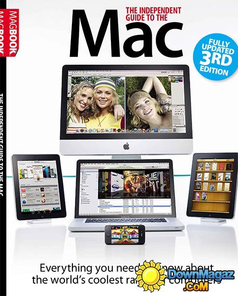 The Independent Guide To the Mac - 3 Edition The Independent Guide To the Mac - 3 Edition