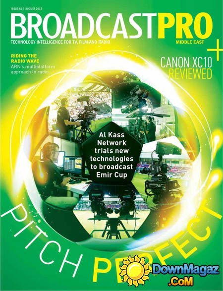 BroadcastPro ME - August 2015 BroadcastPro ME - August 2015