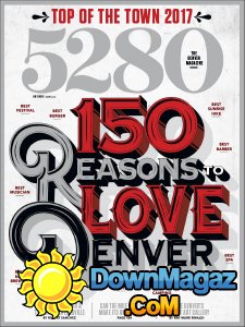 5280 Magazine - 07.2017 5280 Magazine - 07.2017