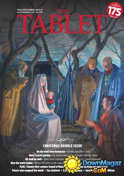 The Tablet UK - 19-26 December 2015 The Tablet UK - 19-26 December 2015