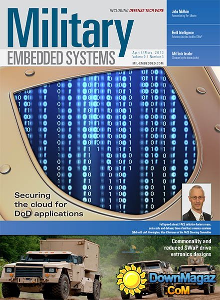 Military Embedded Systems - April/May 2013 Military Embedded Systems - April/May 2013