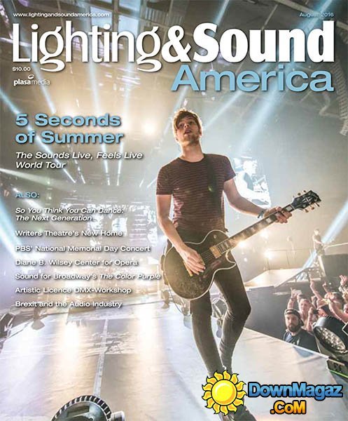 Lighting & Sound America - August 2016 Lighting & Sound America - August 2016